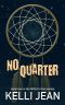 [NOLA's Own 02] • No Quarter